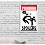 Placa Decorativa (24X16) - Proibido Spoiler