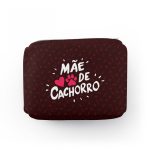 Necessaire – Mãe De Cachorro Necessaire - Mãe De Cachorro