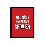 Placa Decorativa - Aqui Nao E Permitido Spoiler (Novo)